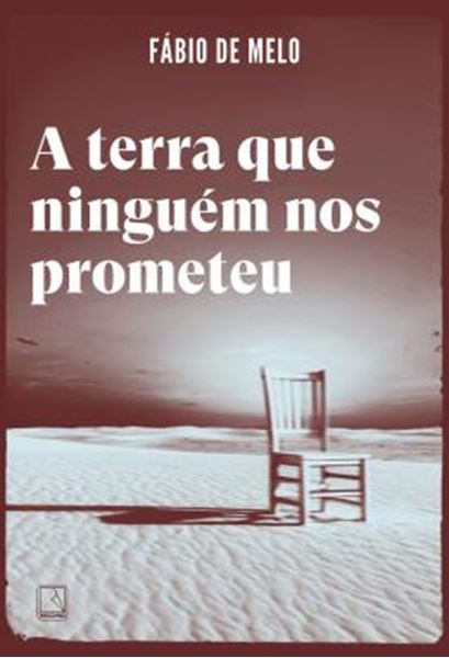 Picture of A TERRA QUE NINGUEM NOS PROMETEU