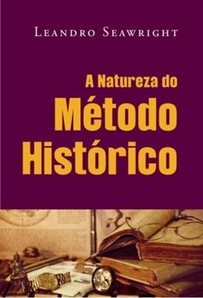 Picture of A NATUREZA DO METODO HISTORICO