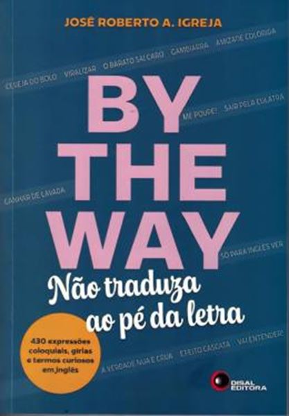 Picture of BY THE WAY - NAO TRADUZA AO PE DA LETRA